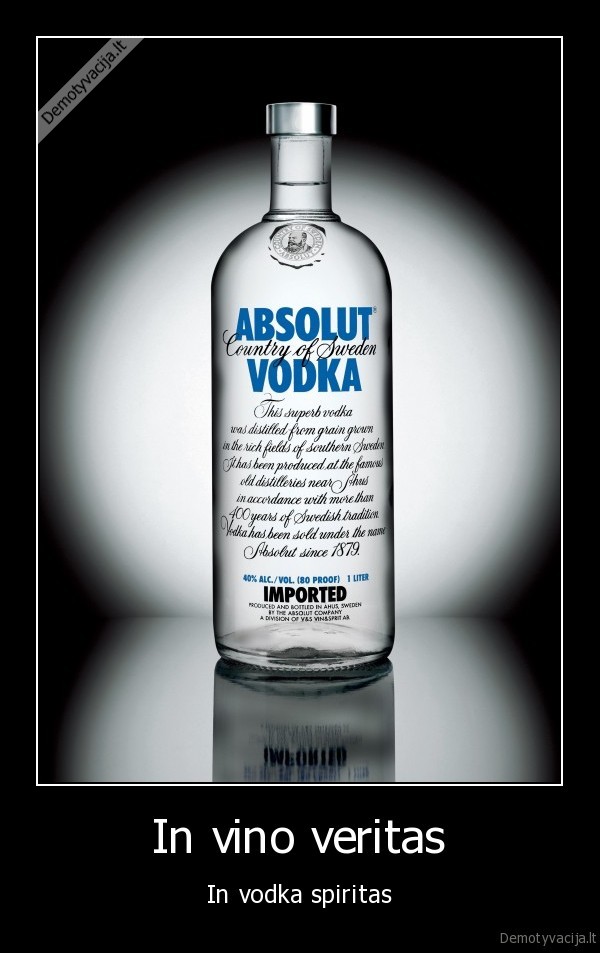 In vino veritas