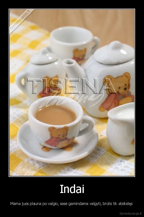 indai, mama, sese, brolis, netvarka