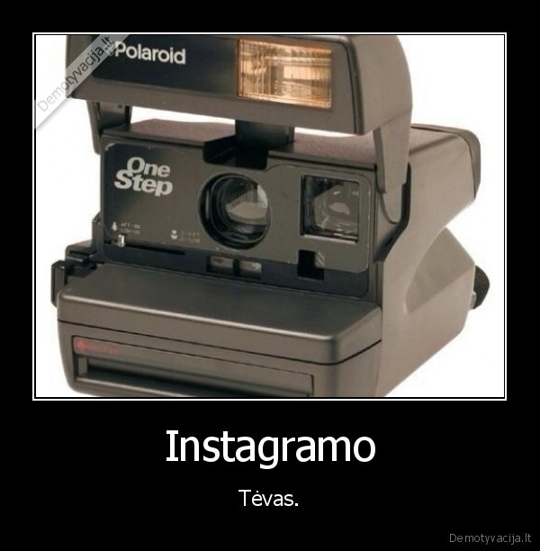 tevas,foto,instagramas,fotoaparatas
