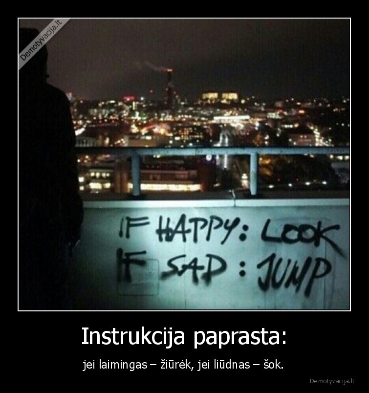 juodas, humoras,nesok,liudnas,laimingas