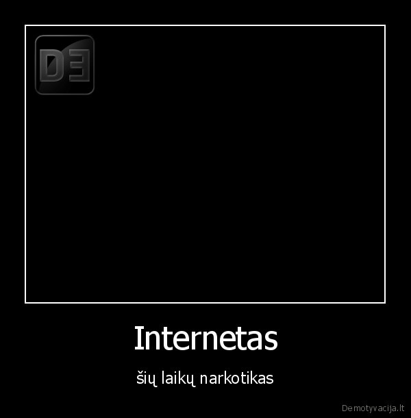 gykai,gykas,internetas,narkotikas,priklausomybe