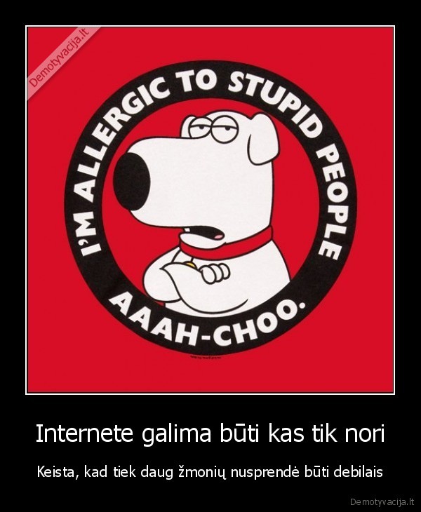 Internete galima būti kas tik nori