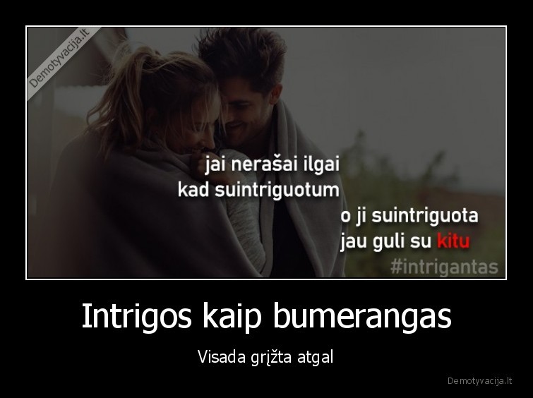 intrigos,intrigantas,mintis,meile