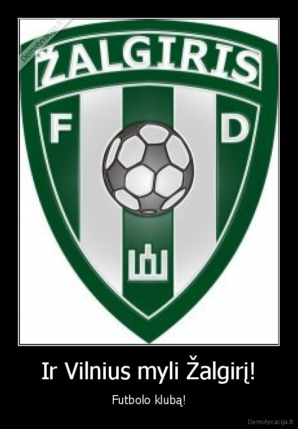 zalia, kurva,sportas,zalgitis,vilnius,kaunas, smirda