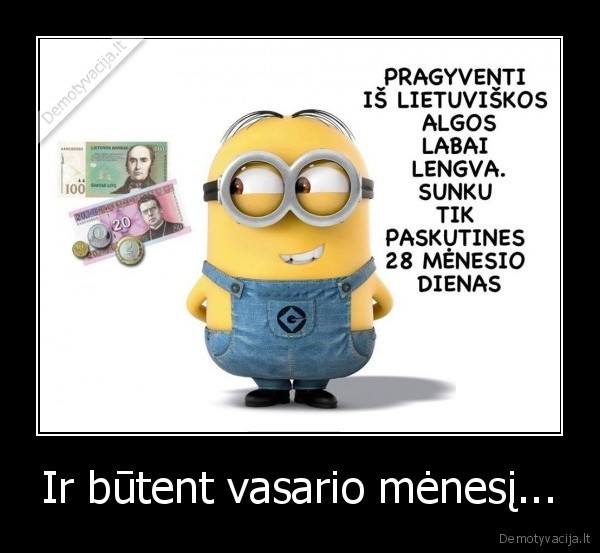 Ir būtent vasario mėnesį...