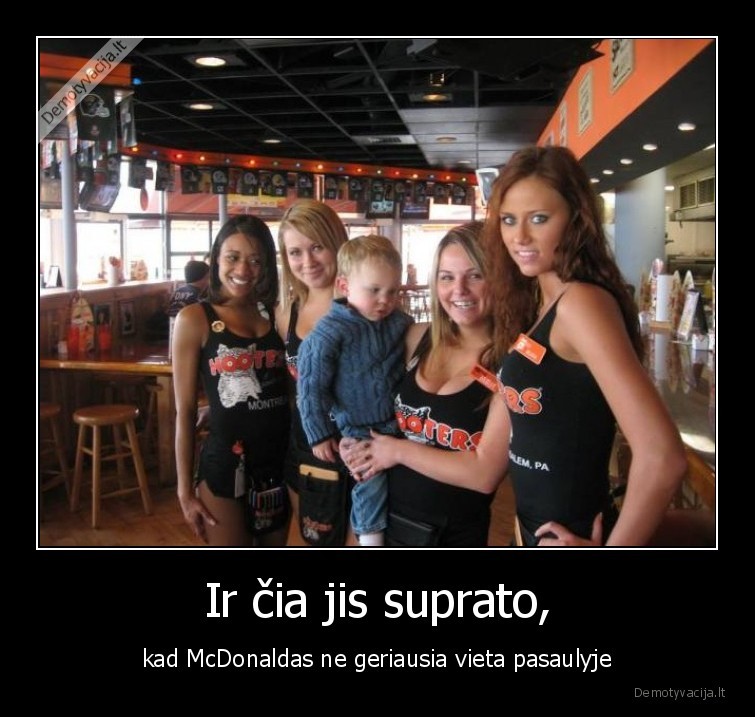 mcdonalds,hooters,papai,vaikas,geriausia