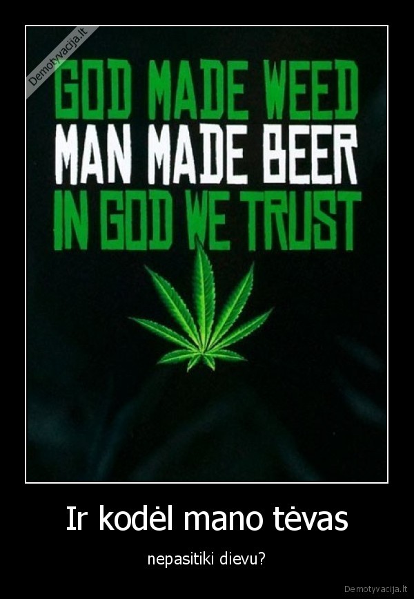 Ir kodėl mano tėvas