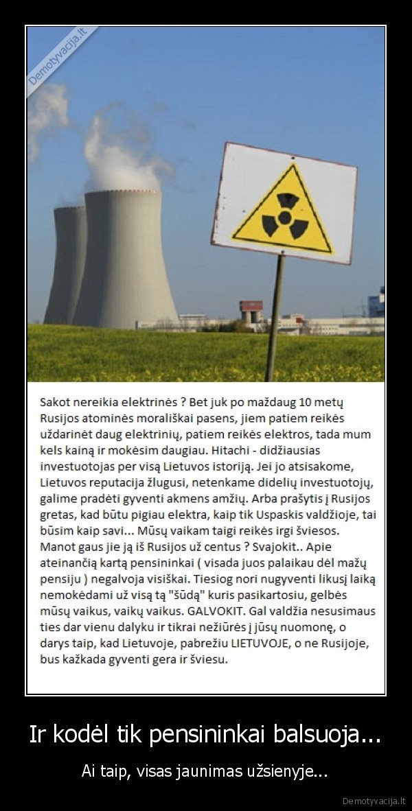 Ir kodėl tik pensininkai balsuoja...