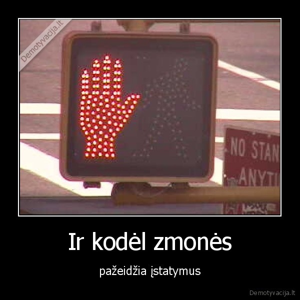 Ir kodėl zmonės