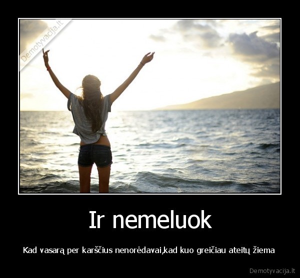 einam, miegot, vasara