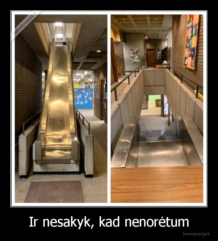 nenoretum,nesakyk,ciuozykla,suaugusiems