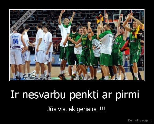 Ir nesvarbu penkti ar pirmi 