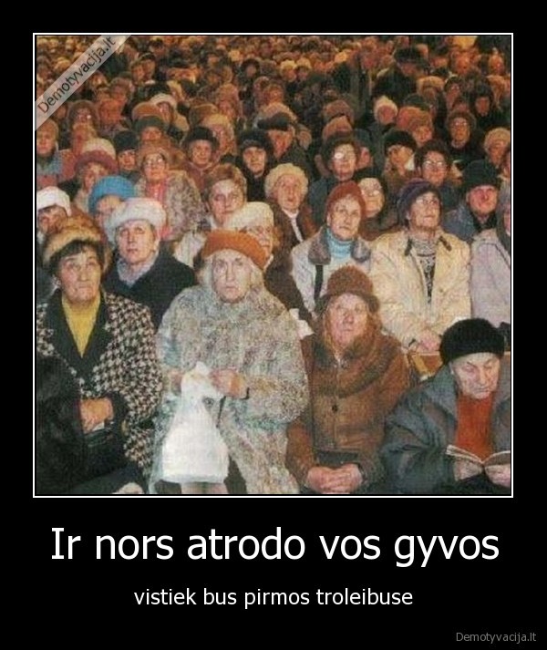 Ir nors atrodo vos gyvos