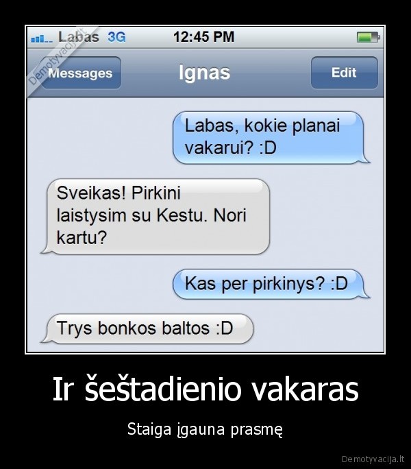 pirkinio, laistymas,sestadienio, vakaras