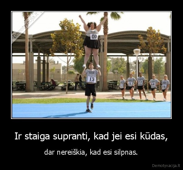 kudumas,silpnumas,sokeja,storumas