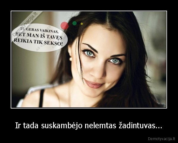 Ir tada suskambėjo nelemtas žadintuvas...