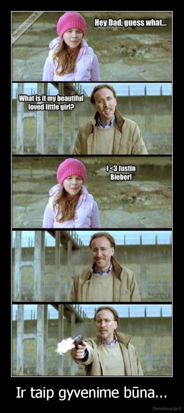 Ir taip gyvenime būna...