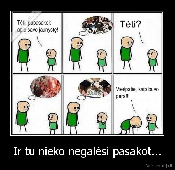 vaikas,klausia,tevo,apie,jaunyste,bet,vaikams,negalima,pasakoti,tokiu