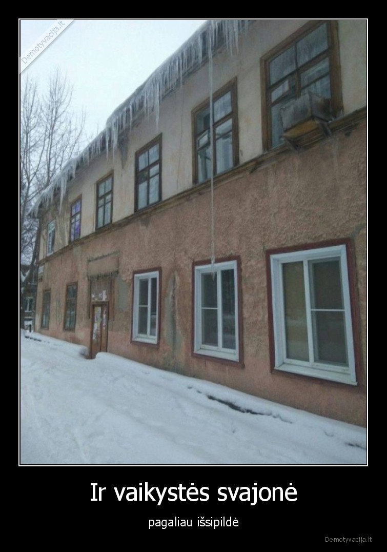 issipilde,svajone,ledas,varveklis