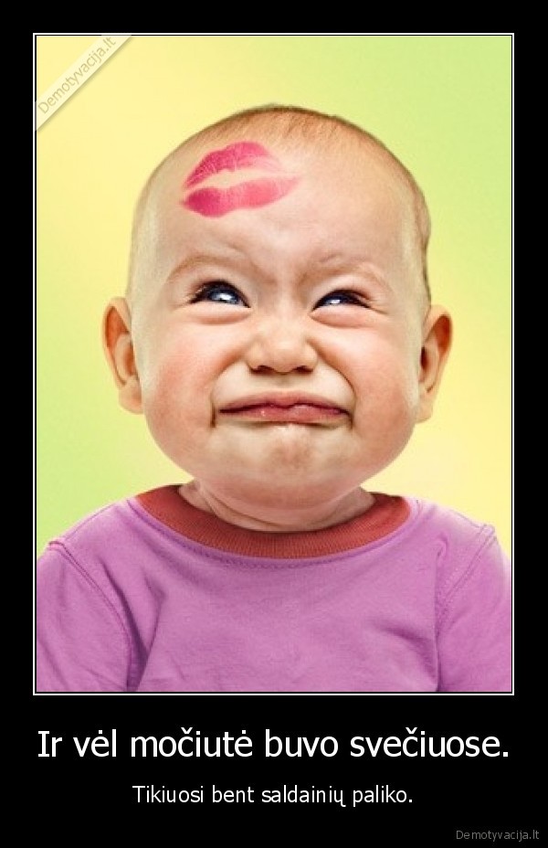 Ir vėl močiutė buvo svečiuose.