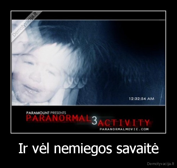 Ir vėl nemiegos savaitė