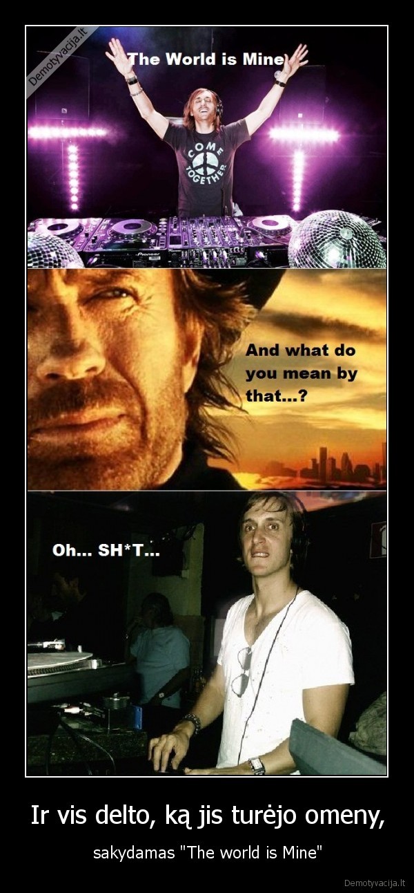 Ir vis delto, ką jis turėjo omeny,