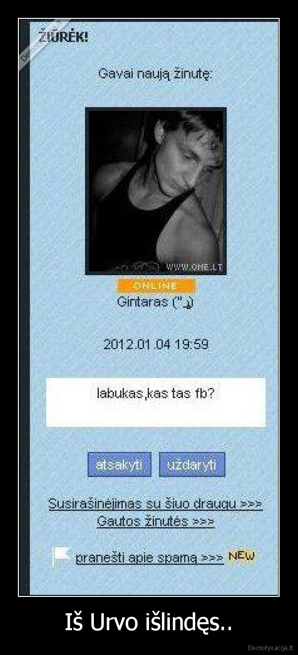 Iš Urvo išlindęs..