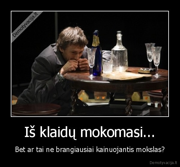 Iš klaidų mokomasi...