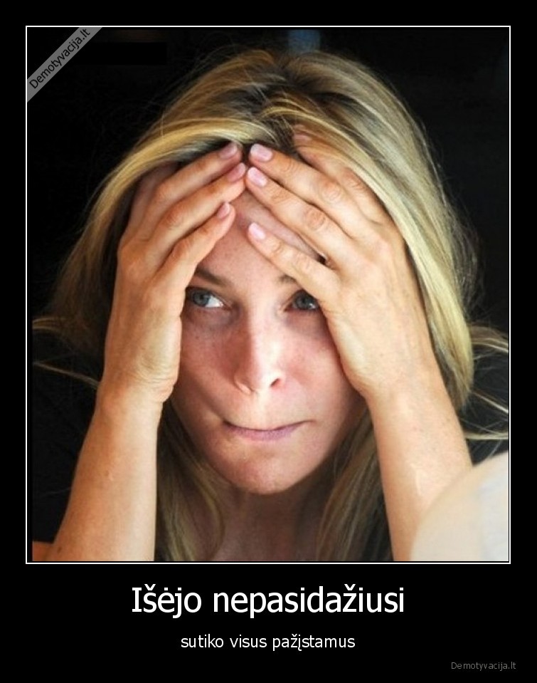 nepasidaze,make, up,dazytis,mergina,nesiseka