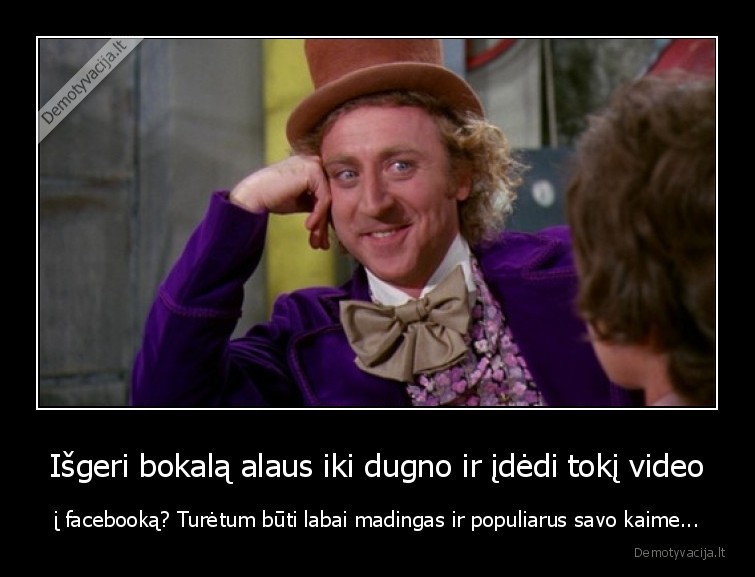 debilai,alkoholis,alus,pasigirti,talentas