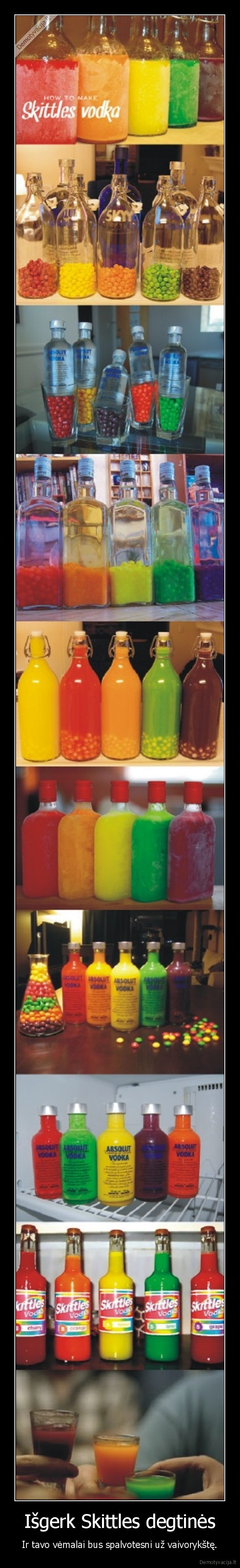 Išgerk Skittles degtinės