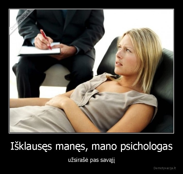 psichologas,moteris,problemos,sunku