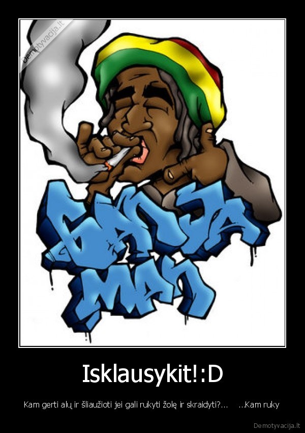 Isklausykit!:D