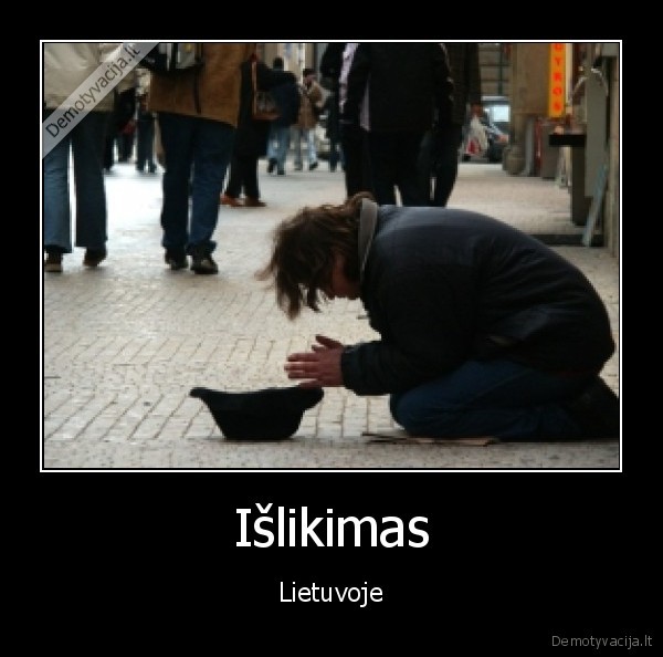 islikimas,lietuva,elgeta
