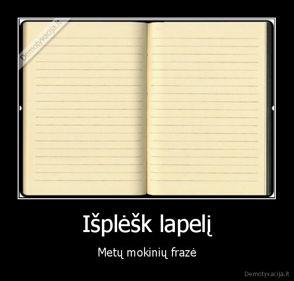 mokykla,lapelis,isplesk,isplesk,lapeli,lapeli,metu,fraze