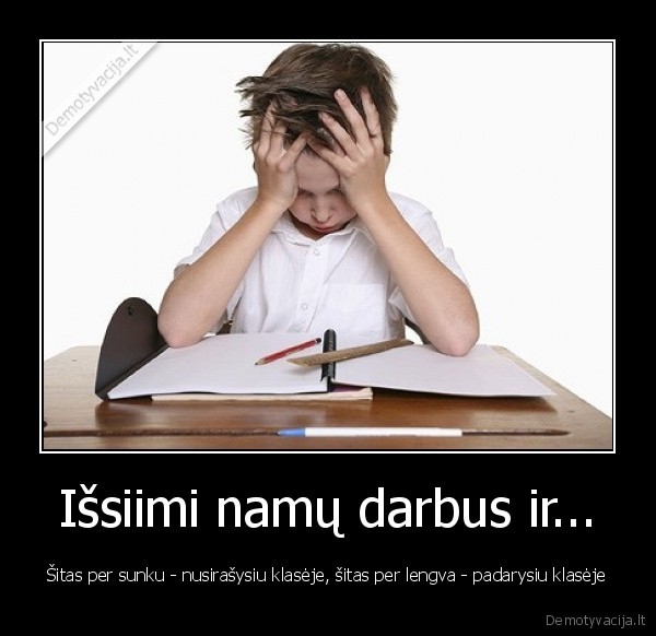 namu, darbai,mokslai,mokykla