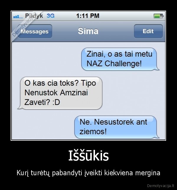 naz, issukis,ibc, issukis,juokinga, sms