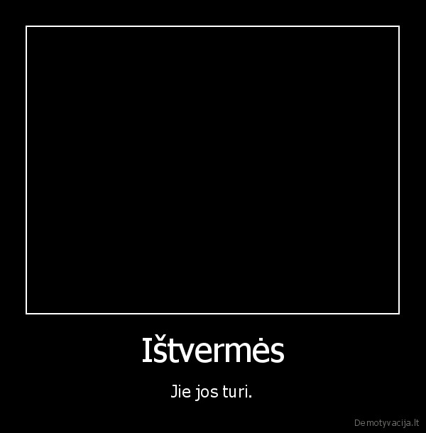 istverme,skausmas,nuovargis