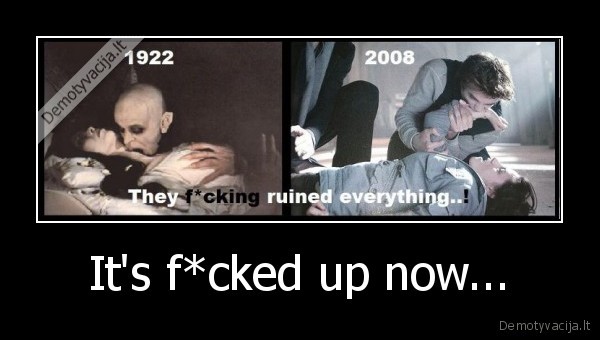 It's f*cked up now...