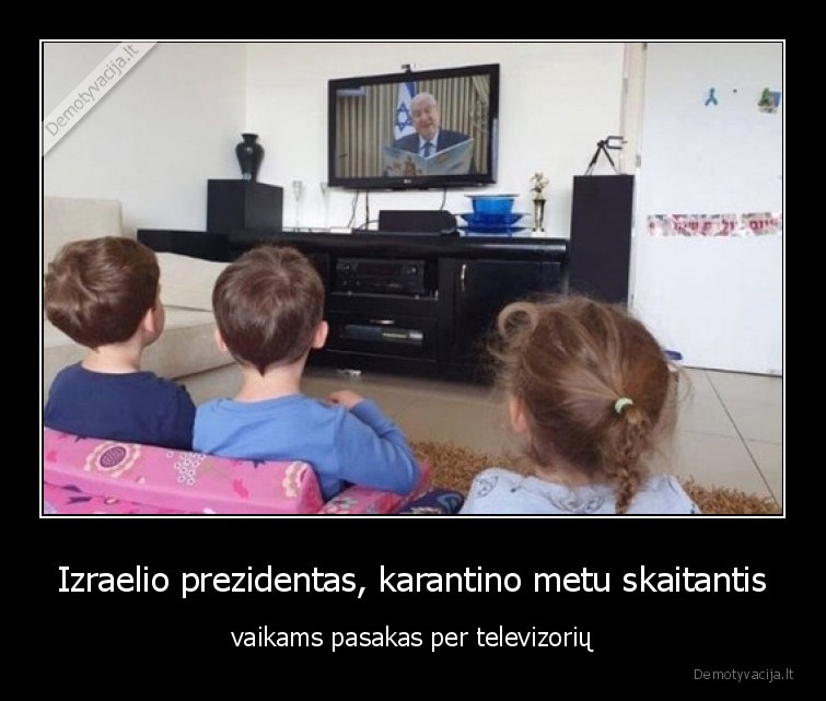 izraelis,karantinas,pandemija,prezidentas,skaito,pasakas