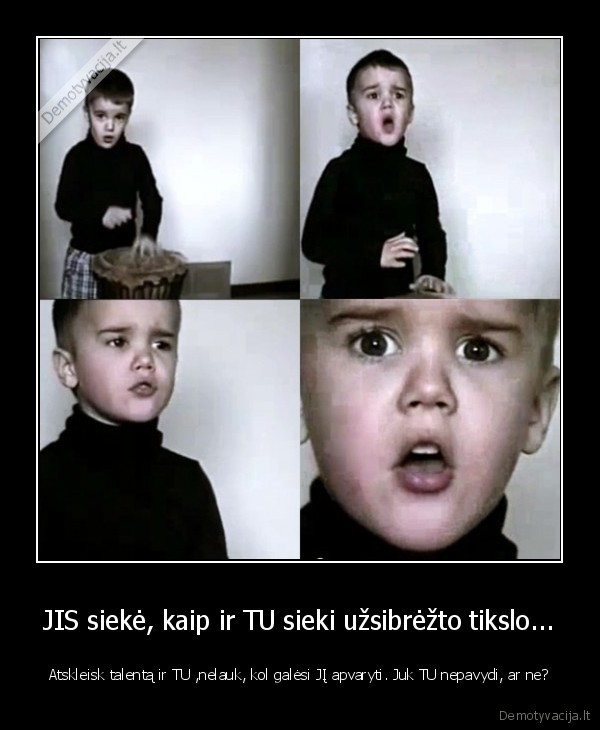 justin,bieber,talentas,tikslas,tu,gali