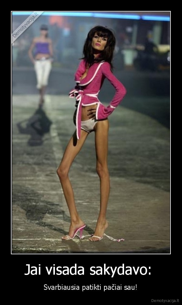 Jai visada sakydavo: 