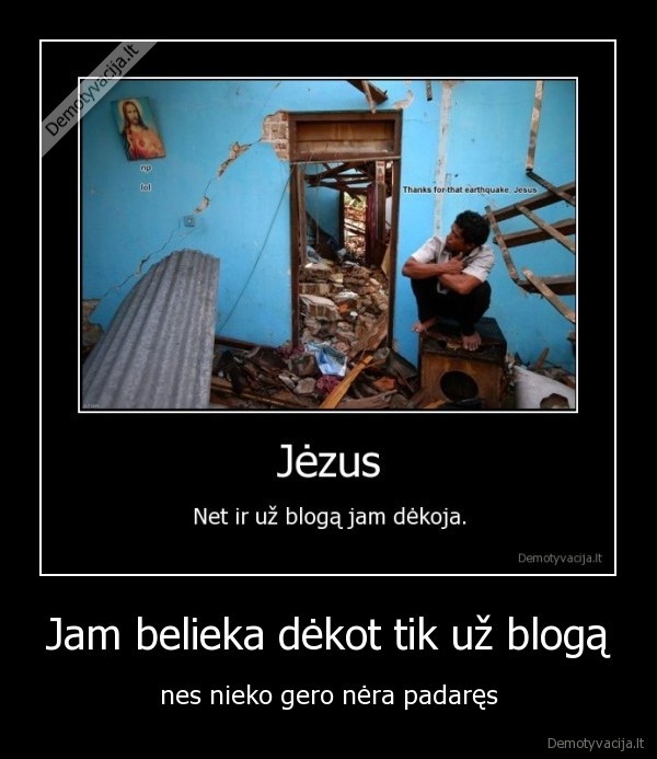 jebus,geras,blogas,padare