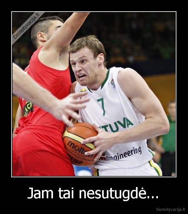 Jam tai nesutugdė...