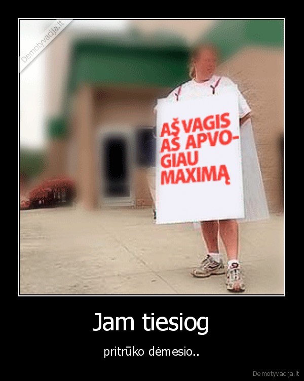 Jam tiesiog