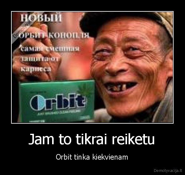 Jam to tikrai reiketu