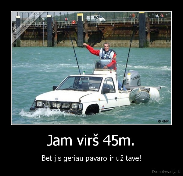 Jam virš 45m.