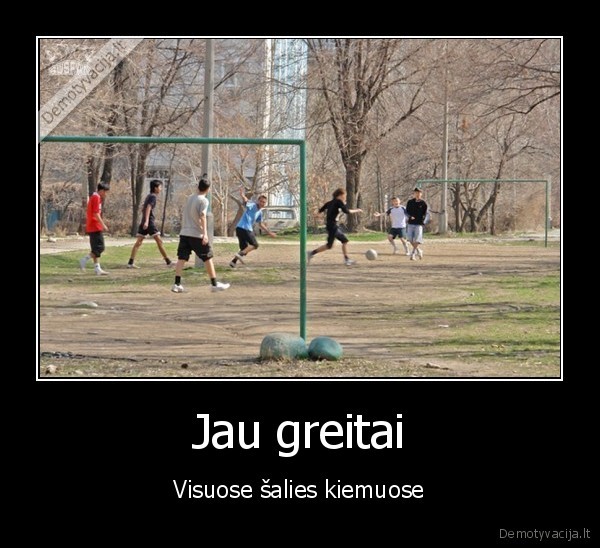 Jau greitai