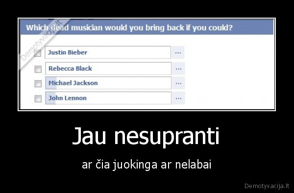 bieber,music,baby,friday,blablabla,najuokinga,arba,juokinga