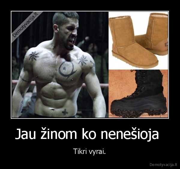 Jau žinom ko nenešioja 